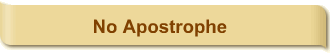No Apostrophe